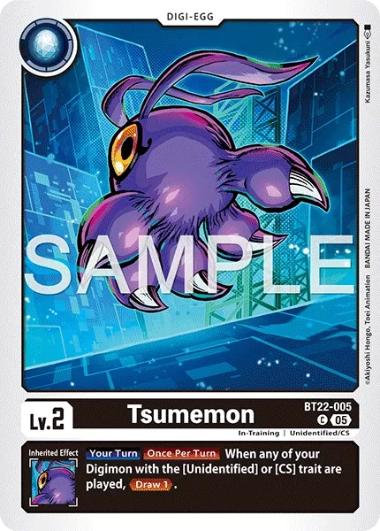BT22-005 Tsumemon, Common