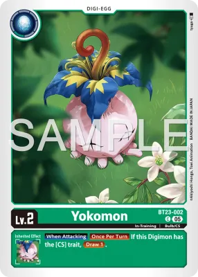 BT23-002 Yokomon, Common