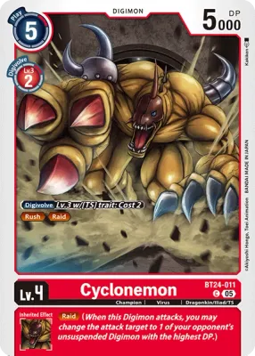 BT24-011 Cyclonemon, Common