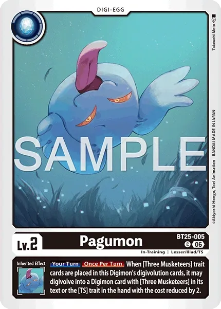 BT25-005 Pagumon, Common