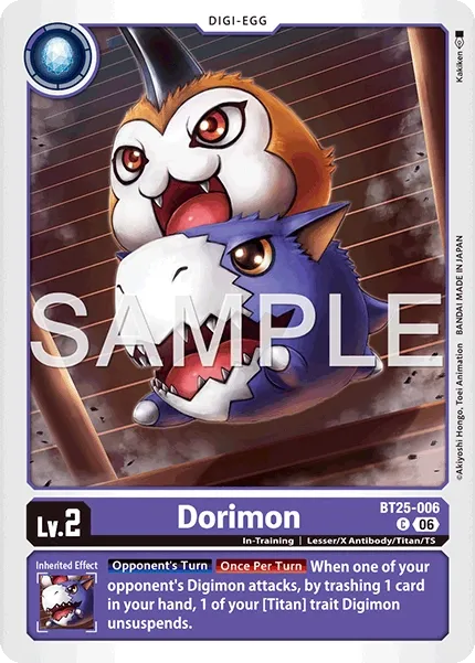 BT25-006 Dorimon, Common
