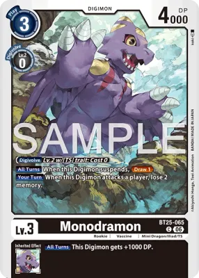 BT25-065 Monodramon, Common