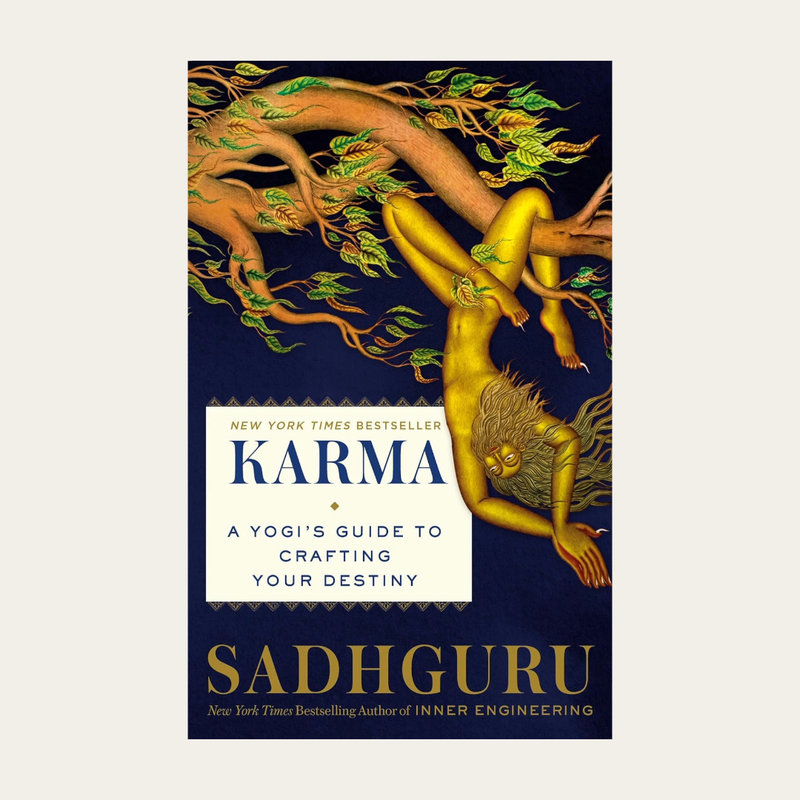Karma: A Yogi's Guide to Crafting Your Destiny Book by Sadhguru