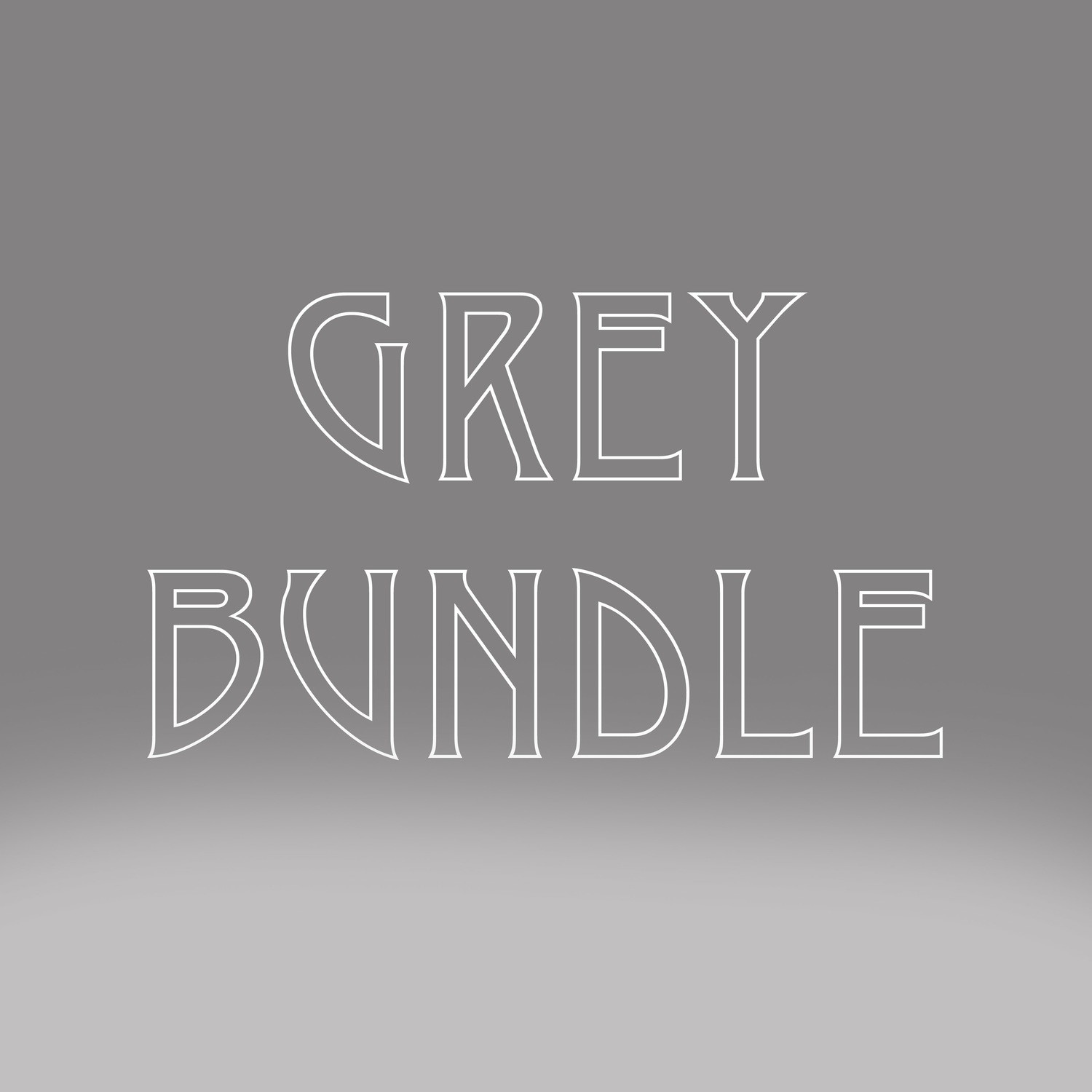 GREY BUNDLE GREY BUNDLE