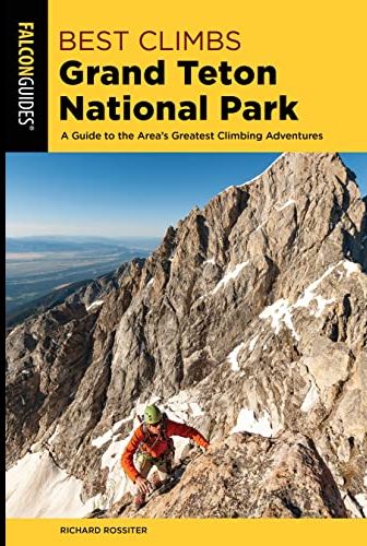 Best Climbs Grand Teton National Park