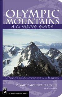 Olympic Mountains: A Climbing Guide