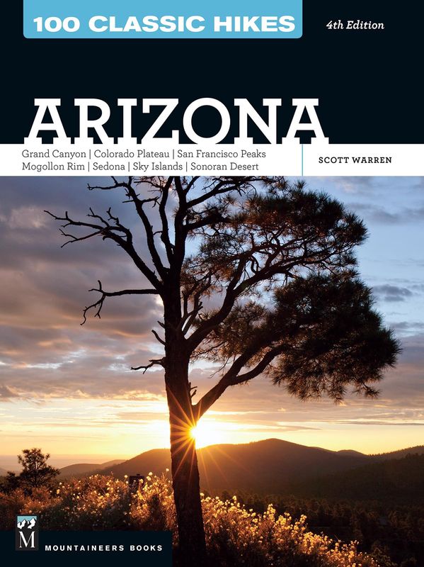 100 Classic Hikes Arizona