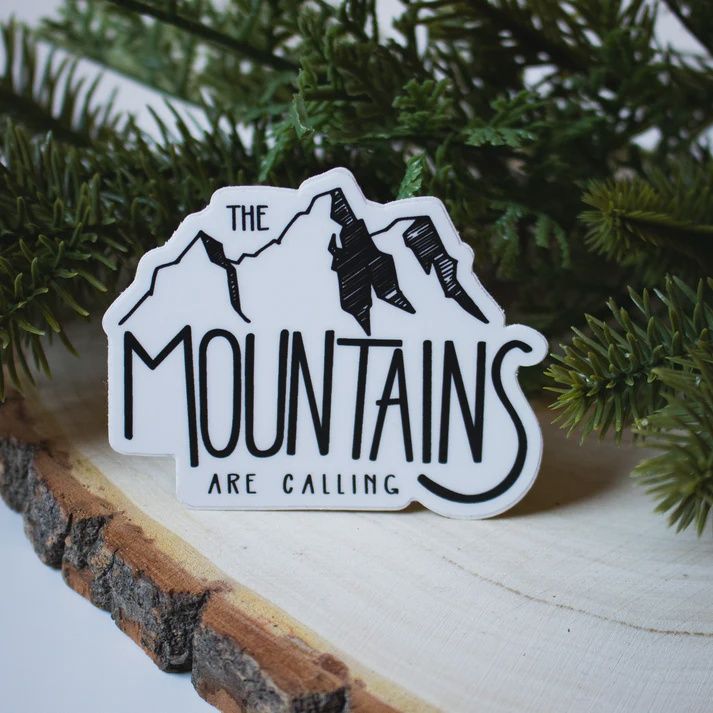 The Mountains Are Calling (B&amp;W)