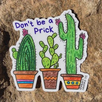 Don&#39;t Be A Prick