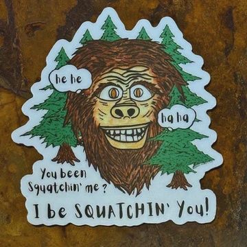 SQUATCHIN&#39;