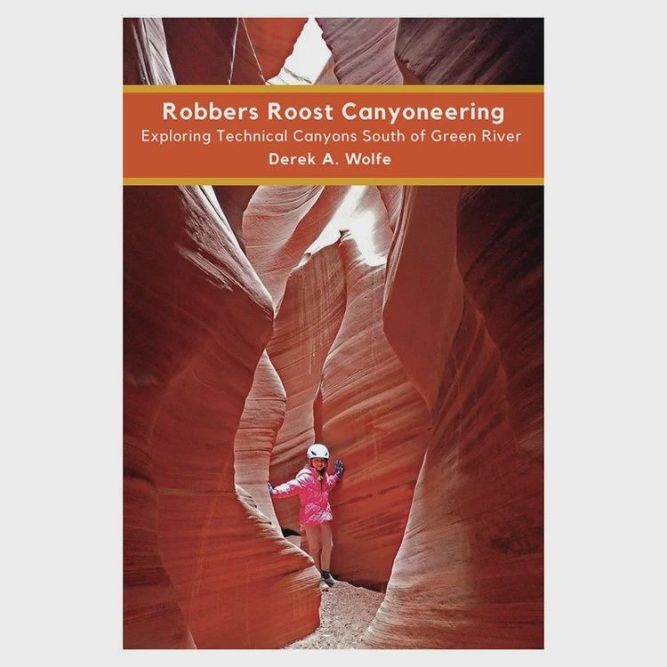 Robbers Roost Canyoneering