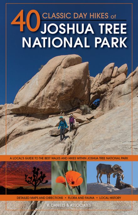 40 Classic Day Hikes of Joshua Tree National Park