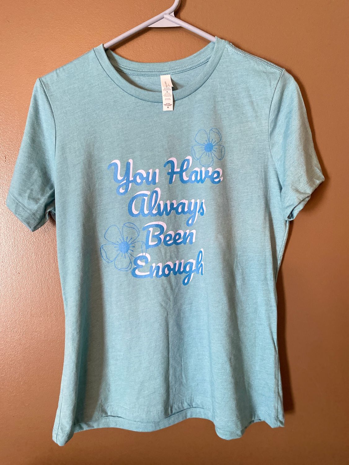 “You Have Always Been Enough” Women’s Relaxed fit shirt / &quot;Siempre has sido suficiente&quot; Camiseta de corte relajado para mujer