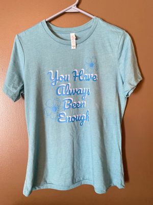“You Have Always Been Enough” Women’s Relaxed fit shirt / &quot;Siempre has sido suficiente&quot; Camiseta de corte relajado para mujer