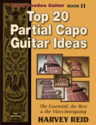 Top 20 Partial Capo Guitar Ideas (Capo Voodoo Book 11)