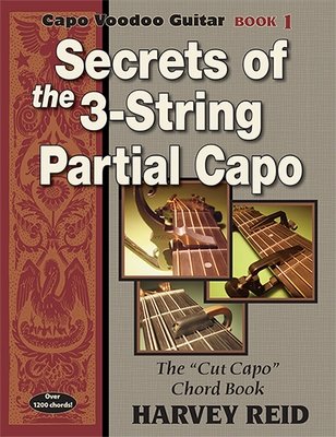 Secrets of the 3-string Partial Capo (Capo Voodoo Book 1)
