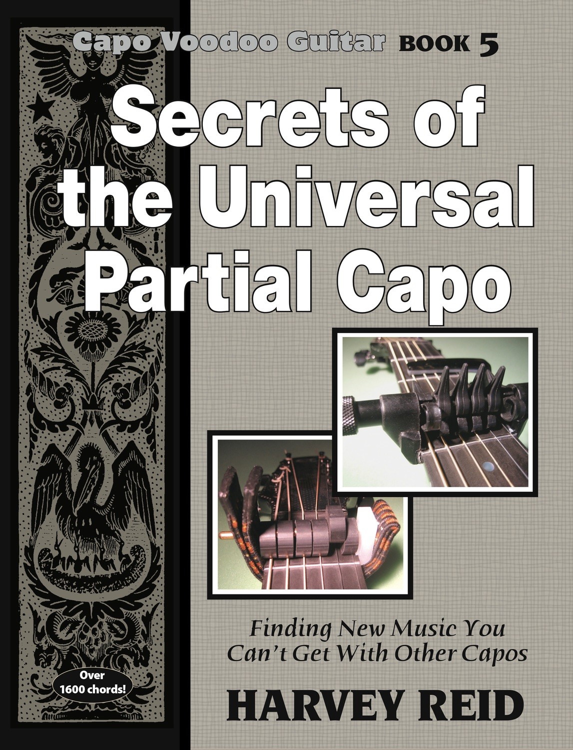 Secrets of the Universal Partial Capo (Capo Voodoo Book 5)