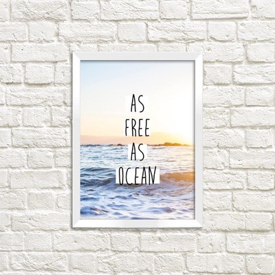 Постер в рамке A4 As free as ocean