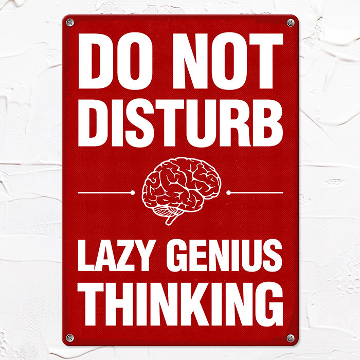 Металева табличка Do not disturb Lazy genius thinking