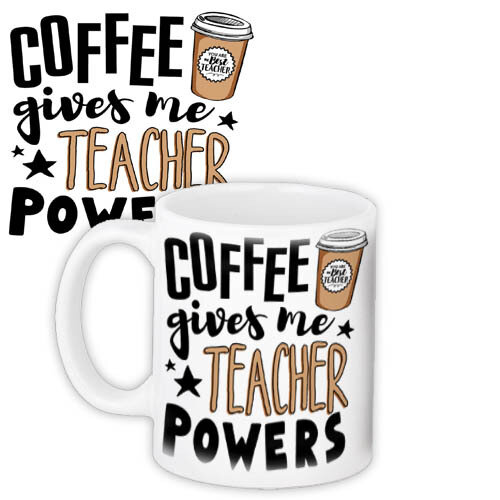 Кружка с принтом Coffee gives me teacher powers