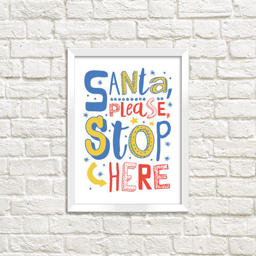 Постер в рамке а4 Santa, please, stop here