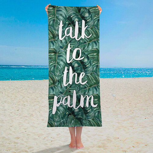Полотенце пляжное с принтом Talk to the palm, 150х70 см