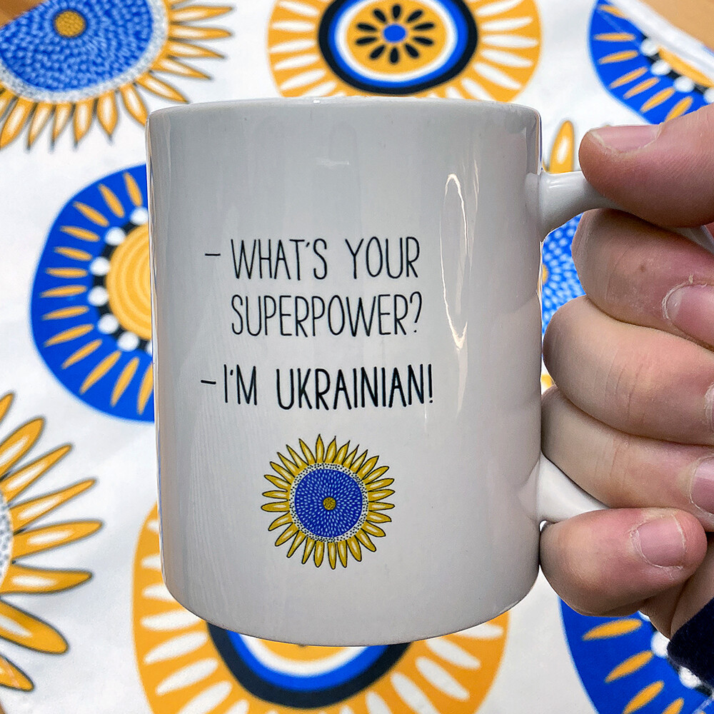 Кружка с принтом What's your superpower? I'm Ukrainian!