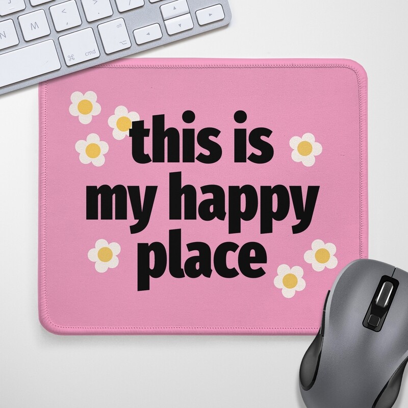 Килимок для миші This is my happy place