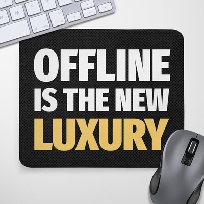 Килимок для миші Offline is the new luxury