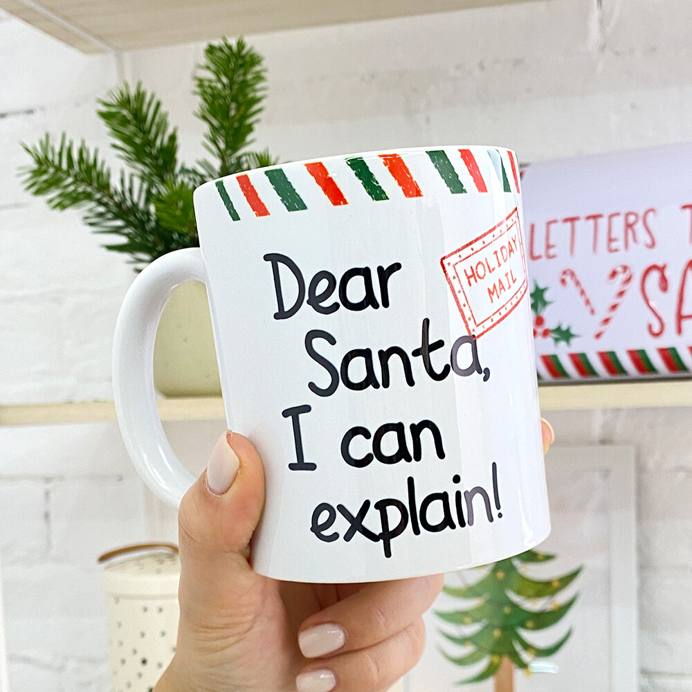 Кружка с принтом Dear Santa, I can explain!