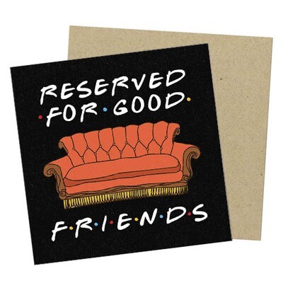 Маленькая открытка Reserved for good, friends