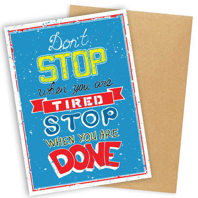 Листівка з конвертом Don`t stop when you are tired...