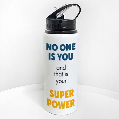 Пляшка для води з трубочкою No one is you and that is your super power