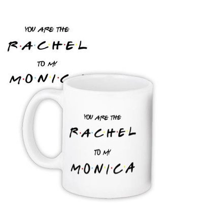 Чашка з принтом You are the Rachel to my Monica