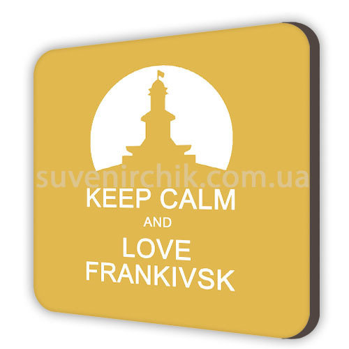 Магніт сувенірний Keep сalm and love Frankivsk