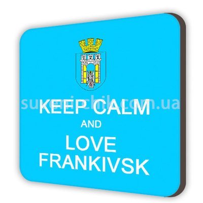 Магніт сувенірний Keep сalm and love Frankivsk