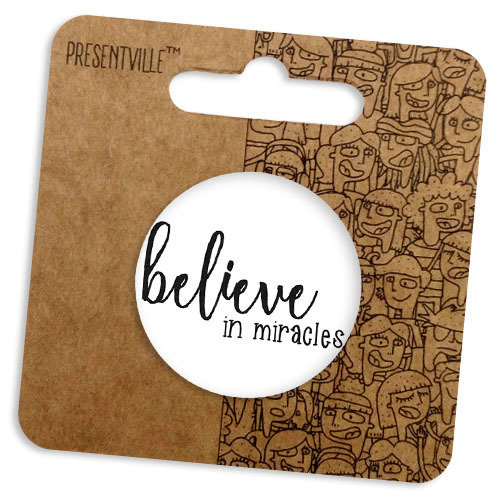Значок круглий 38 мм Believe