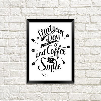 Постер в рамке A5 Start your day with a coffee and a smile