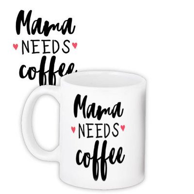 Чашка з принтом Mama needs coffee