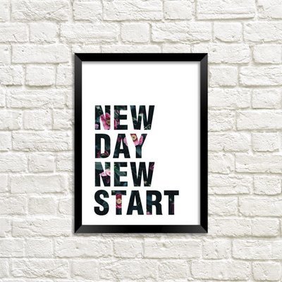 Постер у рамці A3 New day new start