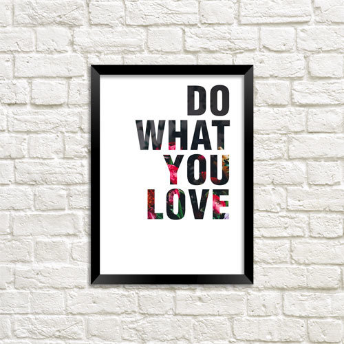 Постер у рамці A3 Do what you love