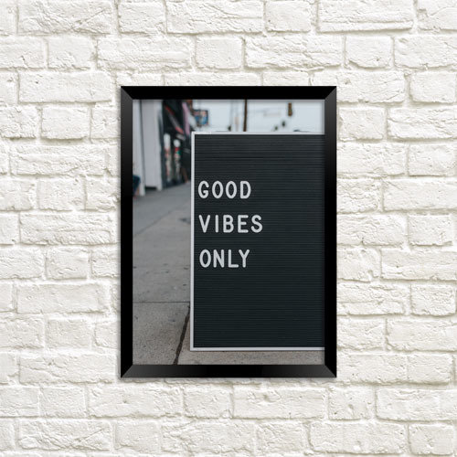 Постер в рамке A4 Good vibes only