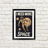 Постер у рамці A3 I need more space