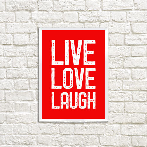 Постер у рамці A4 Live Love Laugh