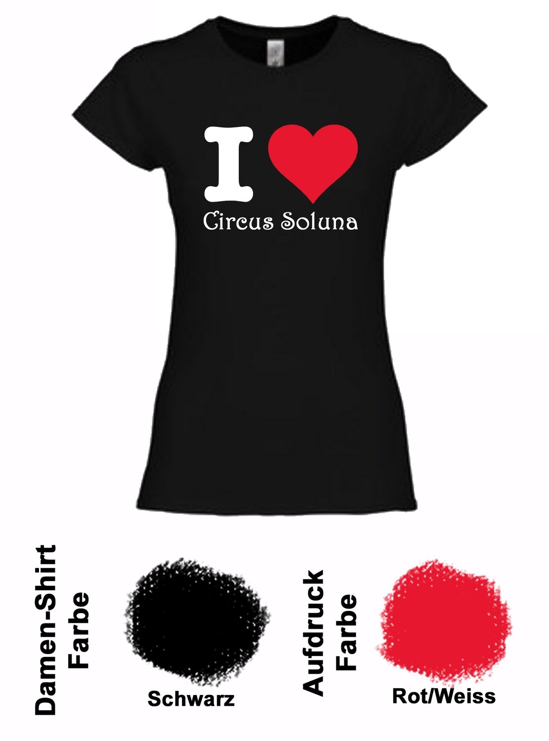 Damen T-Shirt "Ich liebe Circus Soluna" Damen T-Shirt "Ich liebe Circus Soluna"