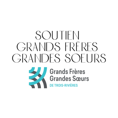 SOUTIEN GRANDS FRÈRES GRANDES SOEURS TROIS-RIVIÈRES