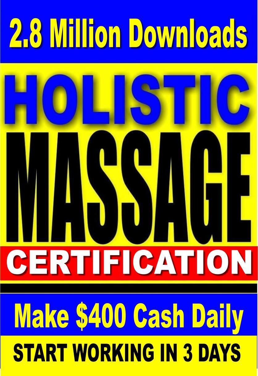Holistic Massage Healer Certification | Make $400 to $1000 Cash Daily - Healing the World. Start ASAP! Get Paid in 3 Days! 100% Legal...