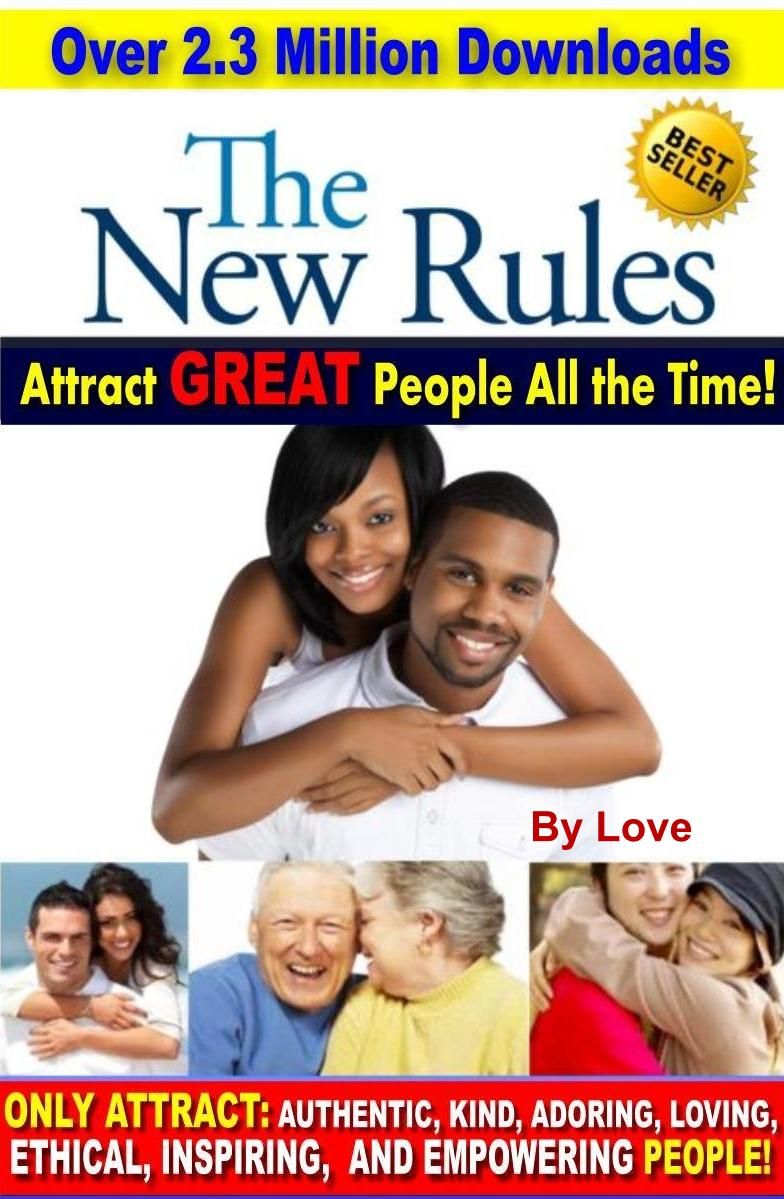 $6.95 Gift | ATTRACT GREAT PEOPLE ALL THE TIME! (Change your life in 1 hour!) Never Attract or Date the Wrong People, AGAIN!