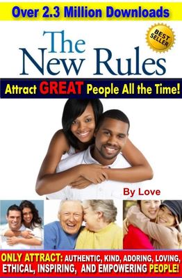$6.95 Gift | ATTRACT GREAT PEOPLE ALL THE TIME! (Change your life in 1 hour!) Never Attract or Date the Wrong People, AGAIN!