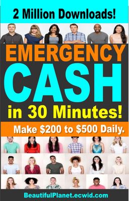 (2 Million Downloaded!) Make (EMERGENCY CASH), in 30 Minutes! (Create $200 - $400 Today!) Receive 2 Amazing eBooks / eVideos!